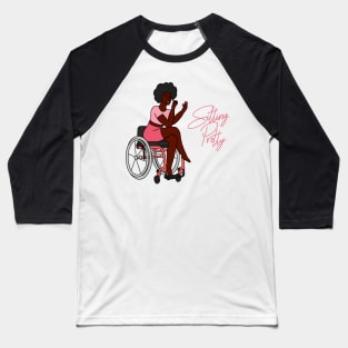 Sitting Pretty Pink 1 Baseball T-Shirt